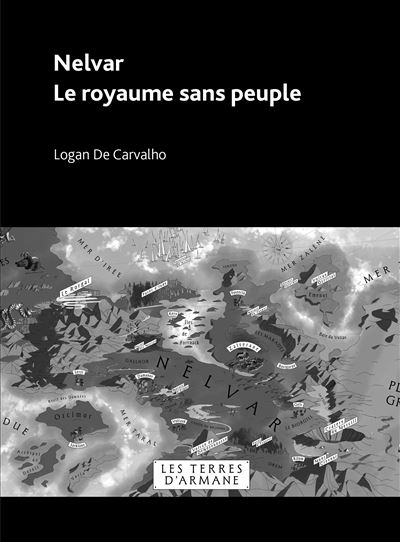 Nelvar, le royaume sans peuple